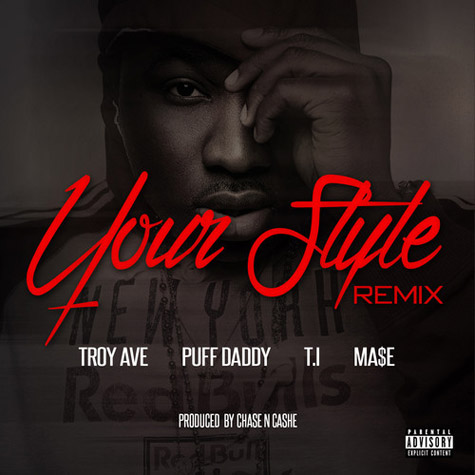 troy-ave-your-style-remix-1